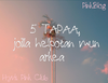 5 Tapaa, joilla helpotan mun arkea