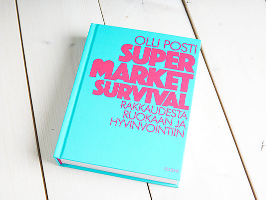 Olli Postin uutuuskirja Supermarket Survival – Rakkaudesta ruokaan ja hyvinvointiin