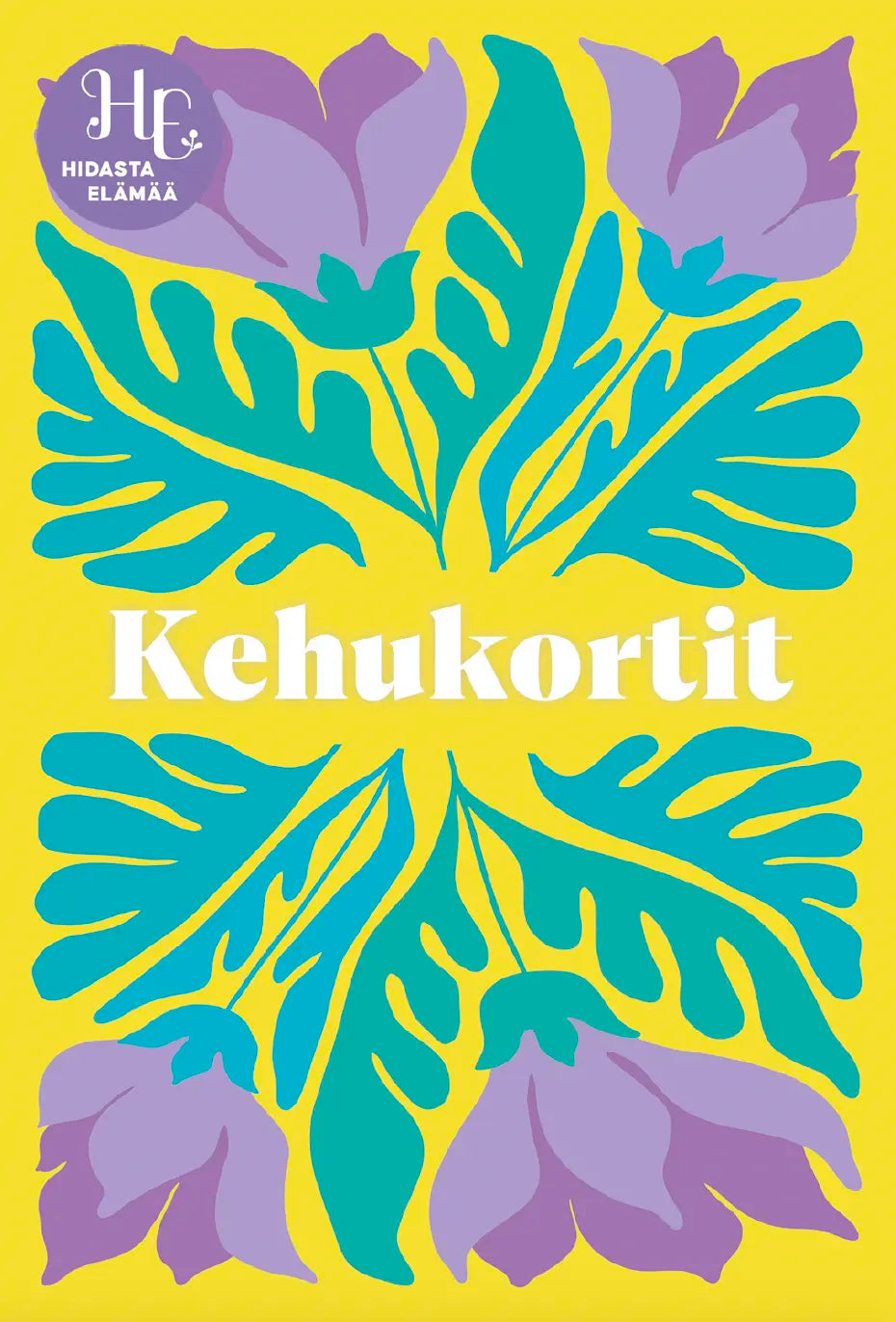 Hidasta Elämää Kehukortit
