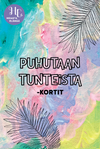 Hidasta Elämää Puhutaan Tunteista -kortit-Hidasta Elämää-Hyvinvoinnin Tavaratalo