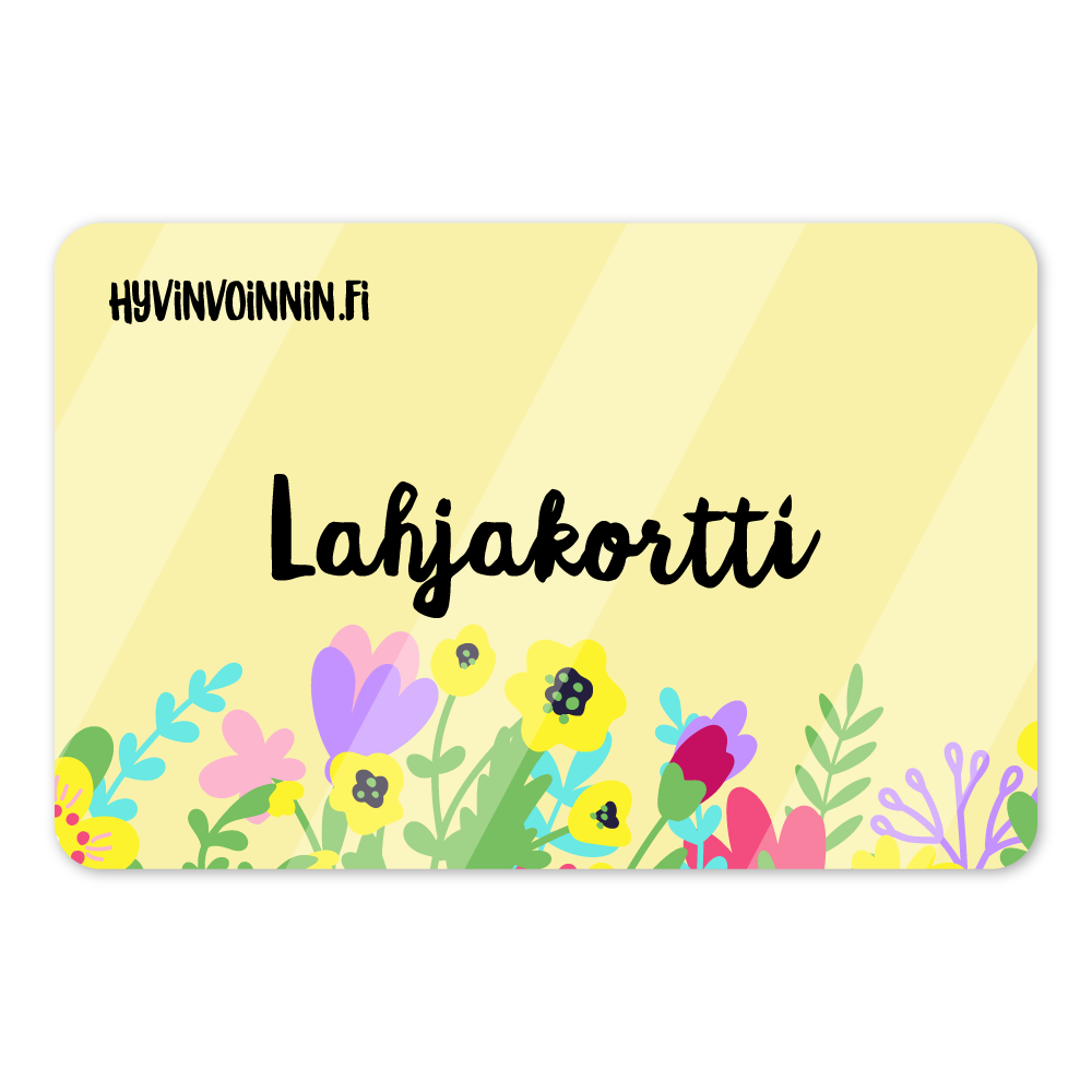 Keltainen Hyvinvoinnin Tavaratalo Lahjakortti, jonka yläreunassa lukee "HYVINVOINNIN.FI", lihavoidulla mustalla tekstillä "Lahjakortti" ja alareunassa värikkäitä kukkia. Sisältää lahjakortin aikataulutusominaisuuden.